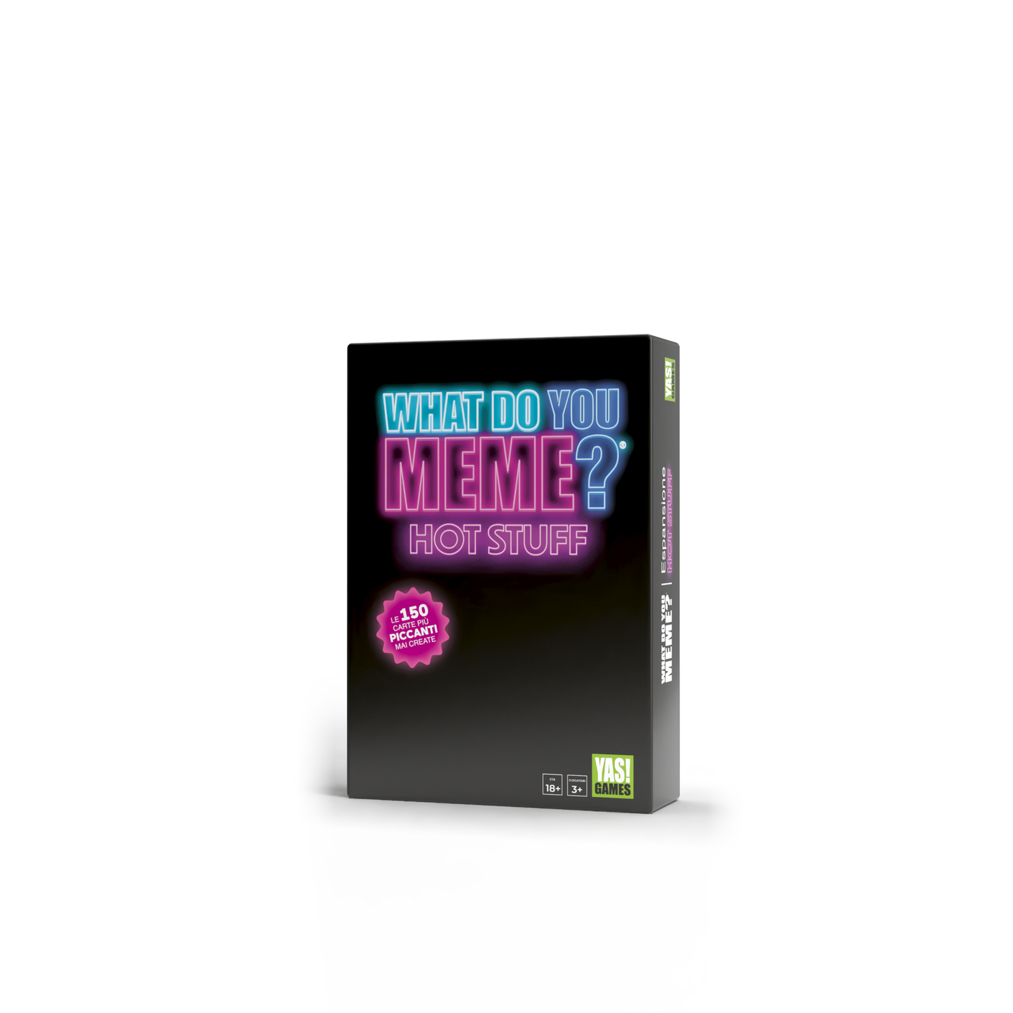 WHAT DO YOU MEME?-HOT STUFF